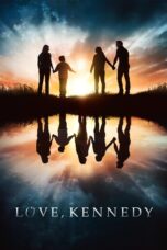 Nonton film Streaming Love, Kennedy (2017) subtitle Bahasa Indonesia