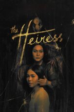 Nonton film Streaming The Heiress (2019) subtitle Bahasa Indonesia