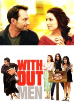Nonton film Streaming Without Men (2011) subtitle Bahasa Indonesia