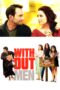 Nonton film Streaming Without Men (2011) subtitle Bahasa Indonesia