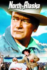 Nonton film Streaming North to Alaska (1960) subtitle Bahasa Indonesia