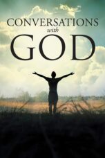 Nonton film Streaming Conversations with God (2006) subtitle Bahasa Indonesia