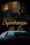 Nonton film Streaming Copenhagen (2014) subtitle Bahasa Indonesia Nonton film Streaming Copenhagen (2014) subtitle Bahasa Indonesia