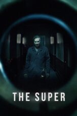 Nonton film Streaming The Super (2018) subtitle Bahasa Indonesia