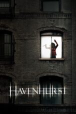 Nonton film Streaming Havenhurst (2016) subtitle Bahasa Indonesia