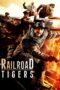 Nonton film Streaming Railroad Tigers (2016) subtitle Bahasa Indonesia Nonton film Streaming Railroad Tigers (2016) subtitle Bahasa Indonesia