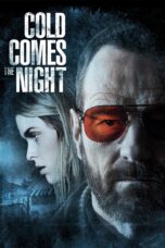 Nonton film Streaming Cold Comes the Night (2013) subtitle Bahasa Indonesia
