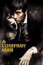 Nonton film Streaming A Company Man (2012) subtitle Bahasa Indonesia