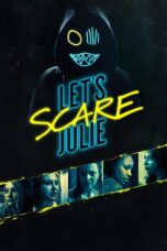 Nonton film Streaming Let’s Scare Julie (2020) subtitle Bahasa Indonesia