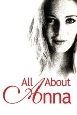 Nonton film Streaming All About Anna (2005) subtitle Bahasa Indonesia