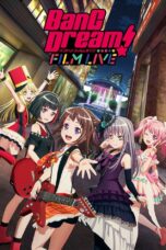 Nonton film Streaming BanG Dream! FILM LIVE (2019) subtitle Bahasa Indonesia