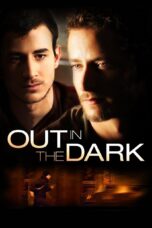 Nonton film Streaming Out in the Dark (2012) subtitle Bahasa Indonesia