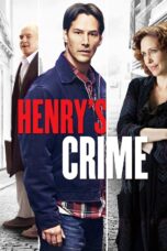 Nonton film Streaming Henry’s Crime (2010) subtitle Bahasa Indonesia
