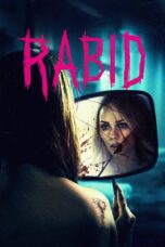Nonton film Streaming Rabid (2019) subtitle Bahasa Indonesia