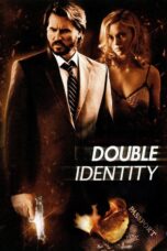 Nonton film Streaming Double Identity (2009) subtitle Bahasa Indonesia