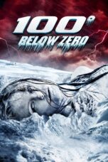 Nonton film Streaming 100 Degrees Below Zero (2013) subtitle Bahasa Indonesia