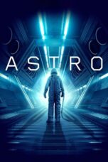 Nonton film Streaming Astro (2018) subtitle Bahasa Indonesia