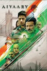 Nonton film Streaming Aiyaary (2018) subtitle Bahasa Indonesia