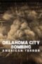 Nonton film Streaming Oklahoma City Bombing: American Terror (2025) subtitle Bahasa Indonesia