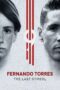 Nonton film Streaming Fernando Torres: The Last Symbol (2020) subtitle Bahasa Indonesia