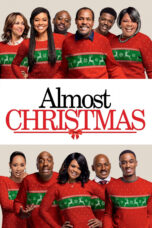 Nonton film Streaming Almost Christmas (2016) subtitle Bahasa Indonesia