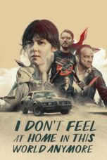 Nonton film Streaming I Don’t Feel at Home in This World Anymore (2017) subtitle Bahasa Indonesia