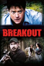 Nonton film Streaming Breakout (2013) subtitle Bahasa Indonesia