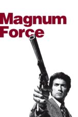 Nonton film Streaming Magnum Force (1973) subtitle Bahasa Indonesia