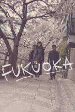 Nonton film Streaming Fukuoka (2020) subtitle Bahasa Indonesia