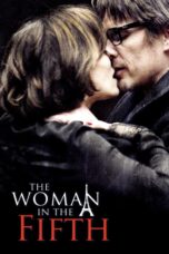 Nonton film Streaming The Woman in the Fifth (2011) subtitle Bahasa Indonesia