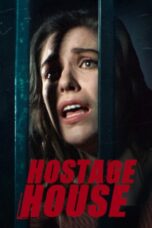 Nonton film Streaming Hostage House (2021) subtitle Bahasa Indonesia