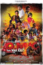 Nonton film Streaming O.M.K (Oh Mak Kau!) (2013) subtitle Bahasa Indonesia