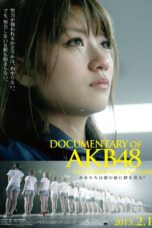 Nonton film Streaming Documentary of AKB48 No Flower Without Rain (2013) subtitle Bahasa Indonesia