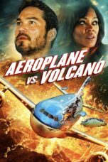 Nonton film Streaming Airplane vs Volcano (2014) subtitle Bahasa Indonesia