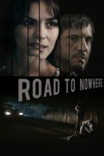Nonton film Streaming Road to Nowhere (2010) subtitle Bahasa Indonesia