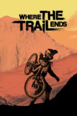 Nonton film Streaming Where the Trail Ends (2012) subtitle Bahasa Indonesia