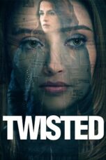 Nonton film Streaming Twisted (2018) subtitle Bahasa Indonesia