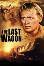 Nonton film Streaming The Last Wagon (1956) subtitle Bahasa Indonesia