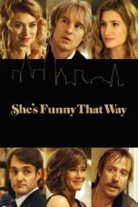 Nonton film Streaming She’s Funny That Way (2015) subtitle Bahasa Indonesia