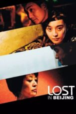 Nonton film Streaming Lost in Beijing (2007) subtitle Bahasa Indonesia