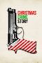 Nonton film Streaming Christmas Crime Story (2017) subtitle Bahasa Indonesia