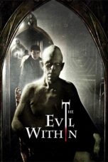 Nonton film Streaming The Evil Within (2017) subtitle Bahasa Indonesia