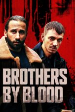 Nonton film Streaming Brothers by Blood (2020) subtitle Bahasa Indonesia