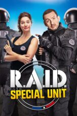 Nonton film Streaming R.A.I.D. Special Unit (2017) subtitle Bahasa Indonesia