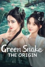 Nonton film Streaming Green Snake: The Origin (2025) subtitle Bahasa Indonesia
