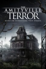 Nonton film Streaming The Amityville Terror (2016) subtitle Bahasa Indonesia