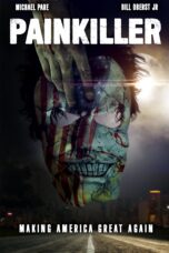 Nonton film Streaming Painkiller (2021) subtitle Bahasa Indonesia
