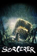 Nonton film Streaming Sorcerer (1977) subtitle Bahasa Indonesia