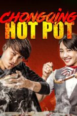 Nonton film Streaming Chongqing Hot Pot (2016) subtitle Bahasa Indonesia