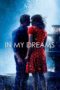Nonton film Streaming In My Dreams (2015) subtitle Bahasa Indonesia Nonton film Streaming In My Dreams (2015) subtitle Bahasa Indonesia